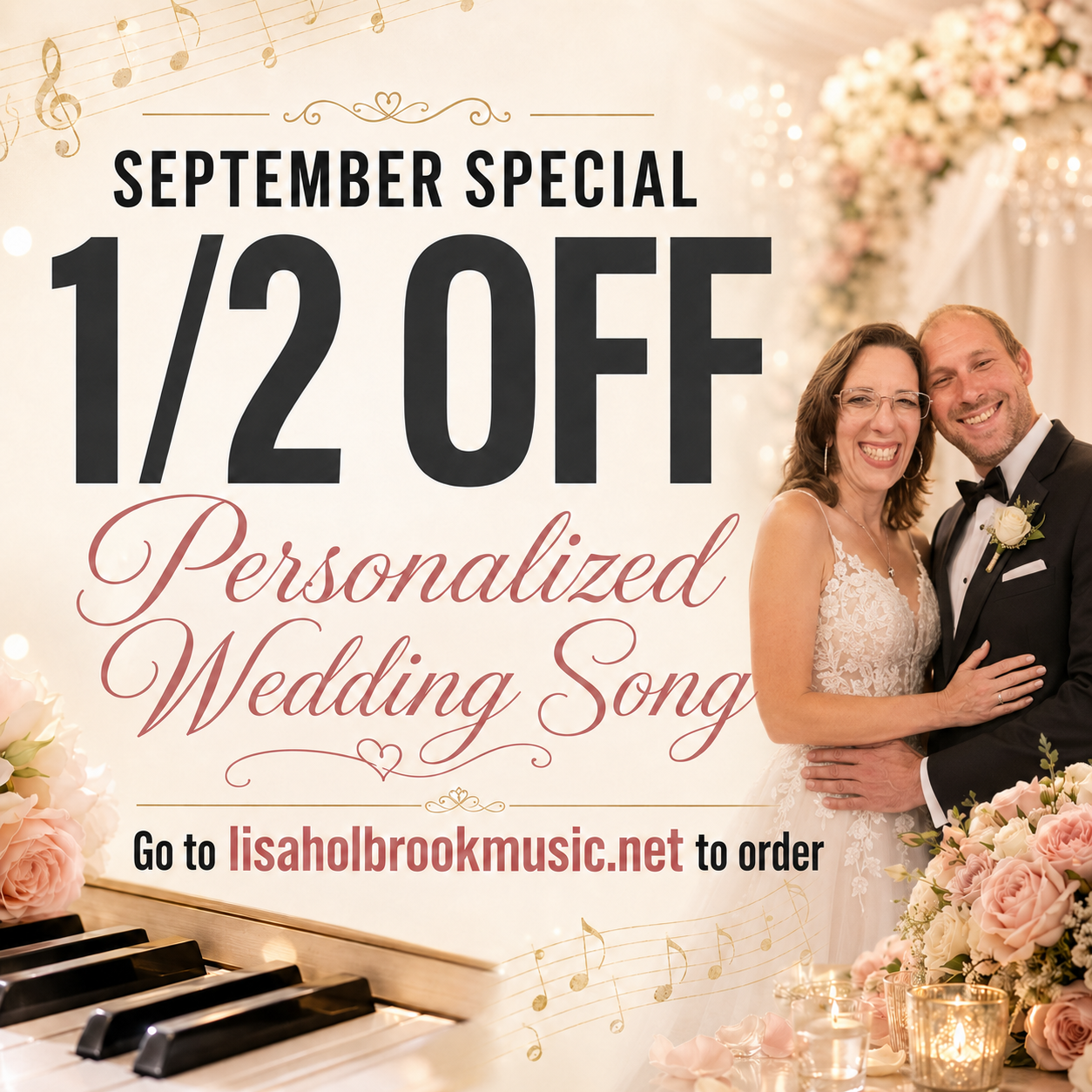 September Special: half off a personalized wedding song at lisaholbrookmusic.net